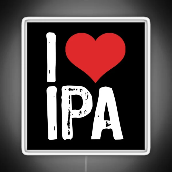I Love IPA RGB Neon Sign