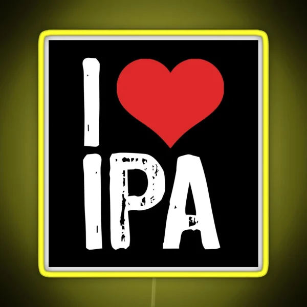 I Love IPA RGB Neon Sign