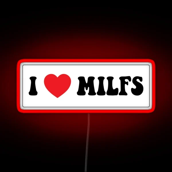 I Love MILFS Cool Funny Motorcycle Or Helmet RGB Neon Sign