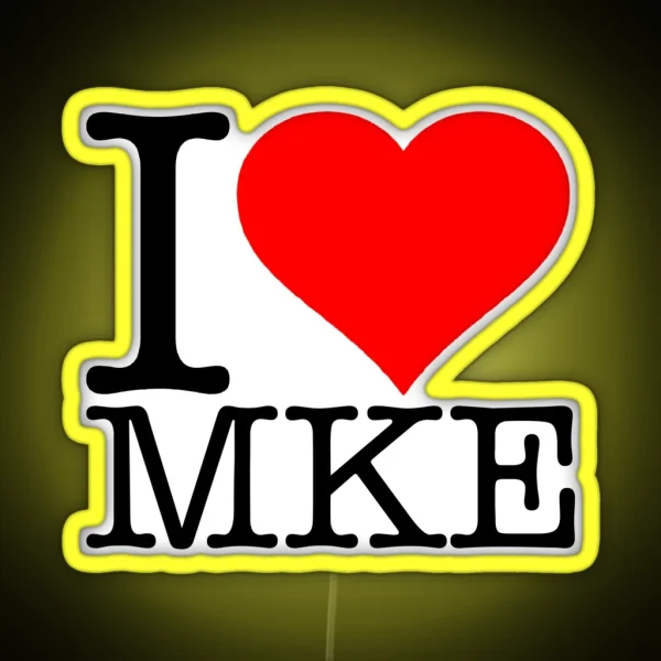 I Love Milwaukee RGB Neon Sign