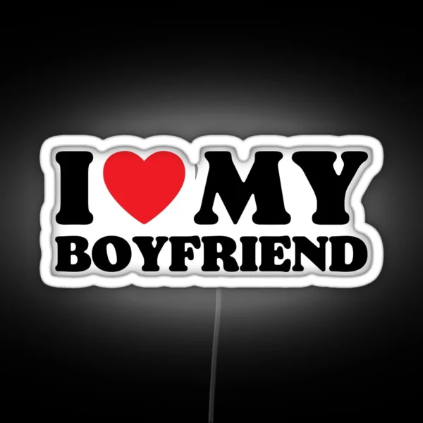 I Love My Boyfriend RGB Neon Sign