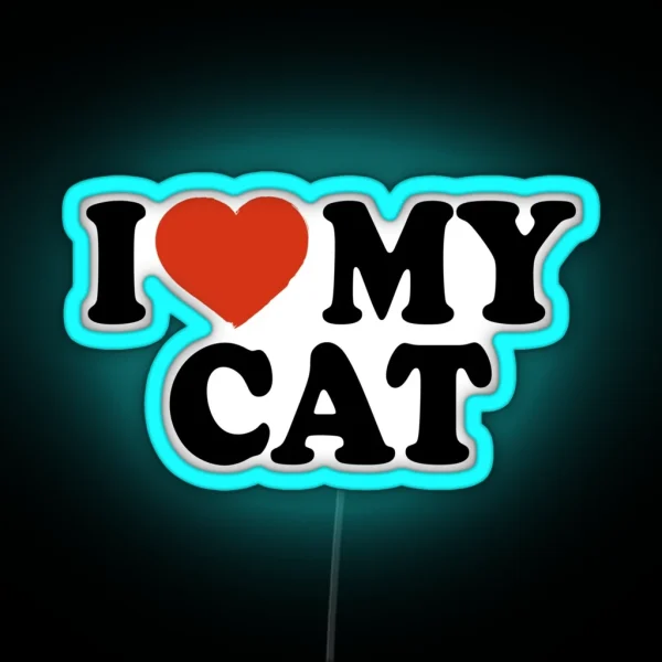 I Love My Cat RGB Neon Sign