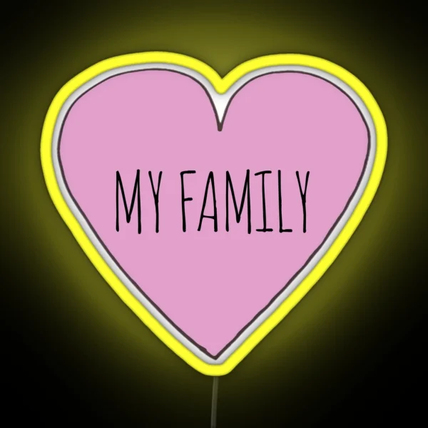 I Love My Family RGB Neon Sign