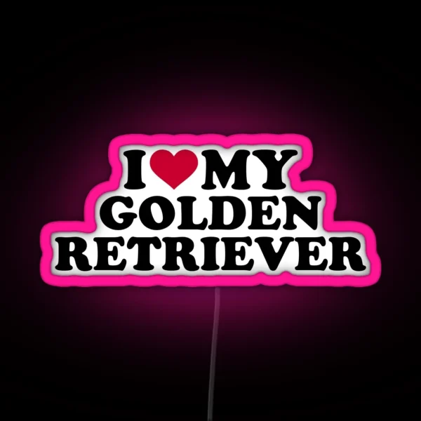 I Love My Golden Retriever RGB Neon Sign