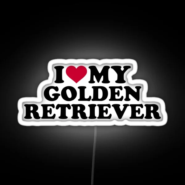 I Love My Golden Retriever RGB Neon Sign