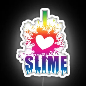 I Love Slime Funny Led Gift Idea For Slime Parties RGB Neon Sign