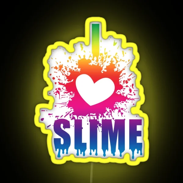 I Love Slime Funny Led Gift Idea For Slime Parties RGB Neon Sign