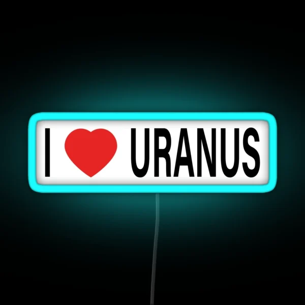 I Love Uranus RGB Neon Sign