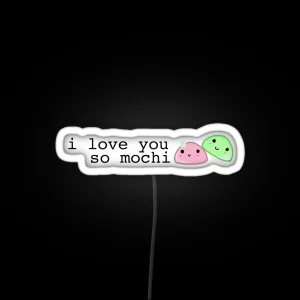 I Love You So Mochi RGB Neon Sign