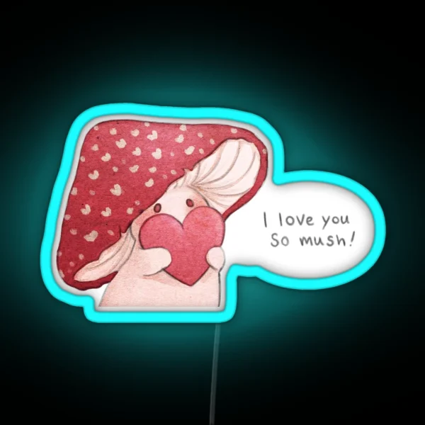 I Love You So Mush RGB Neon Sign
