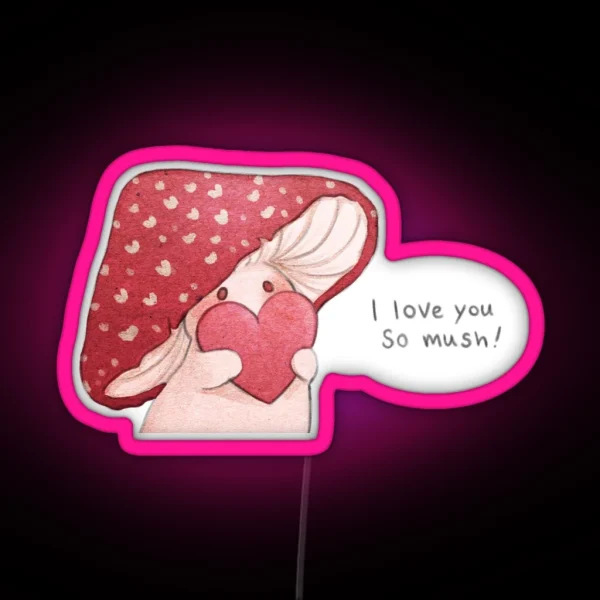 I Love You So Mush RGB Neon Sign