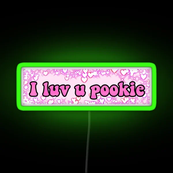 I Luv U Pookie RGB Neon Sign