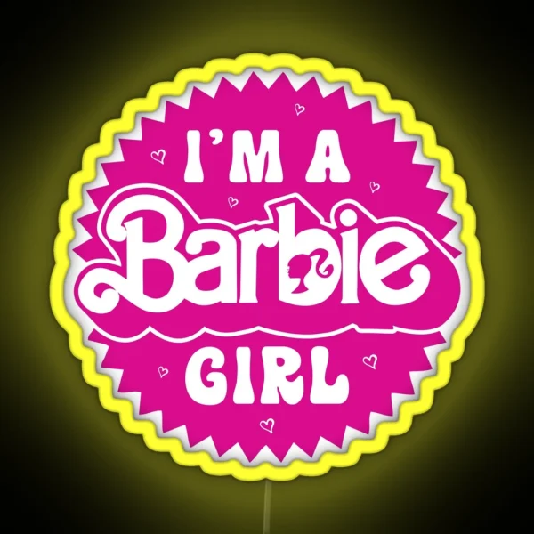 I M A Barbie Girl New Exclusive Design RGB Neon Sign