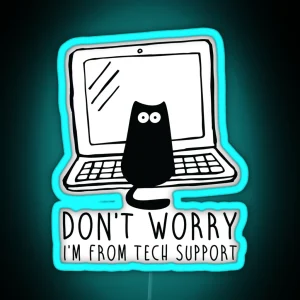I M From Tech Support RGB Neon Sign