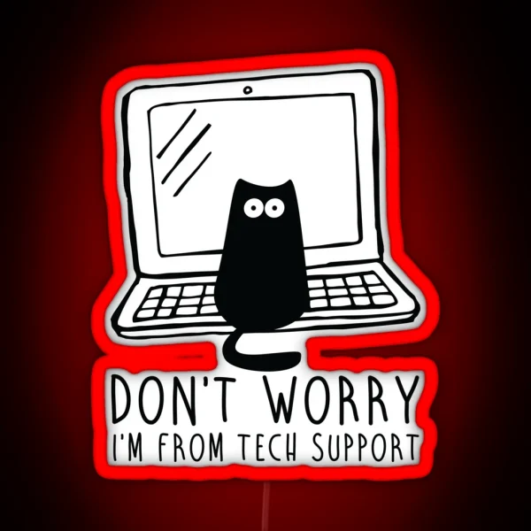I M From Tech Support RGB Neon Sign