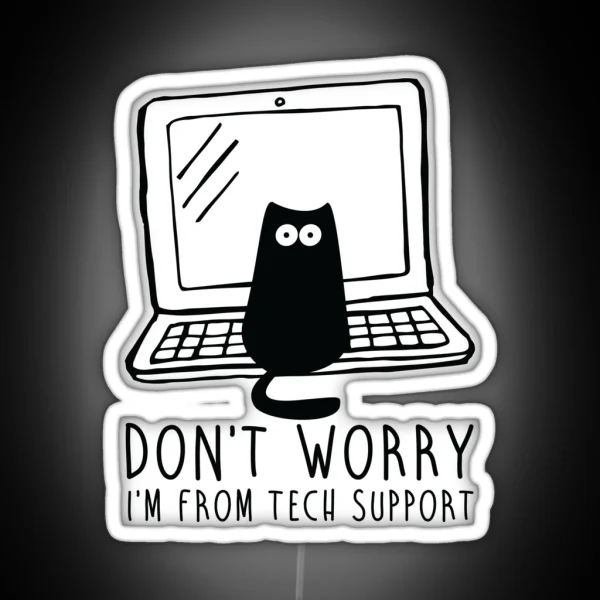 I M From Tech Support RGB Neon Sign