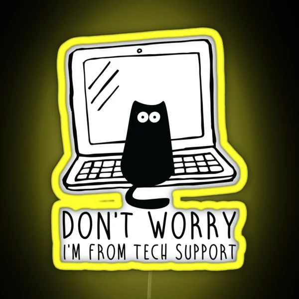 I M From Tech Support RGB Neon Sign