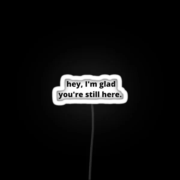 I M Glad You Re Here RGB Neon Sign