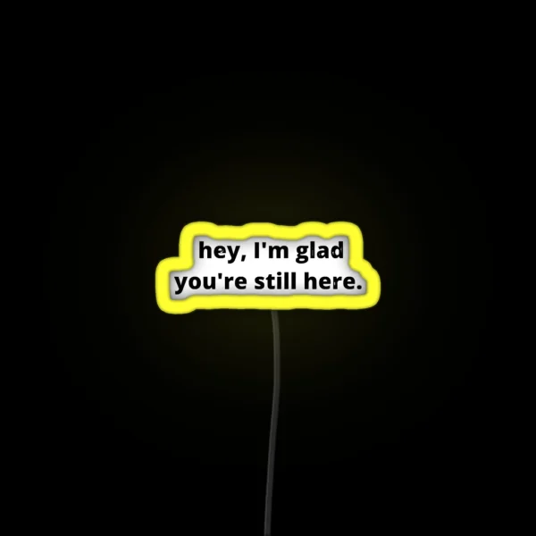 I M Glad You Re Here RGB Neon Sign