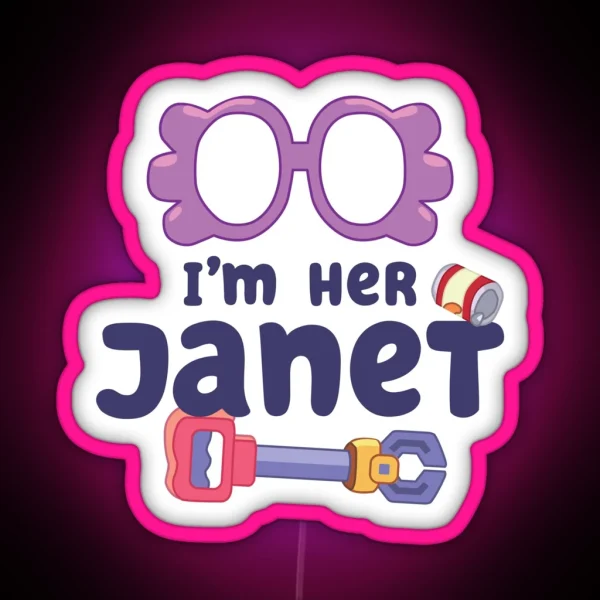 I M Her Janet RGB Neon Sign