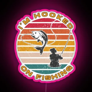 I M Hooked On Fishing Vintage RGB Neon Sign