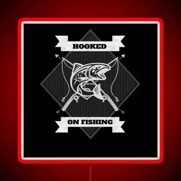 I M Hooked On Fishing White RGB Neon Sign
