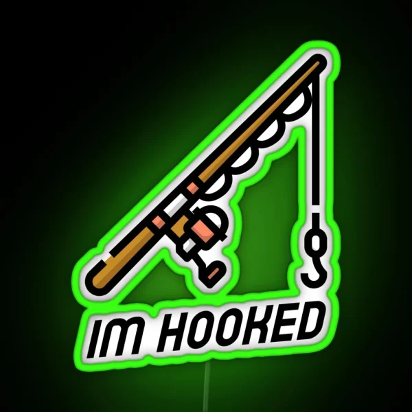 I M Hooked RGB Neon Sign
