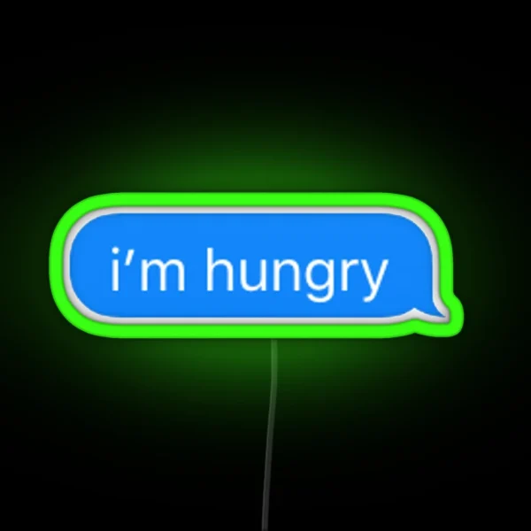 I M Hungry RGB Neon Sign