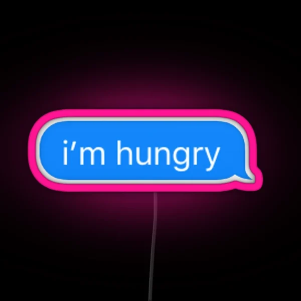 I M Hungry RGB Neon Sign