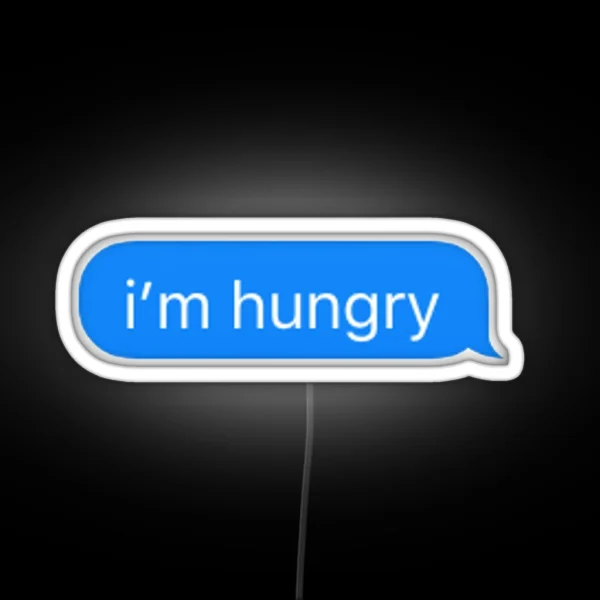 I M Hungry RGB Neon Sign