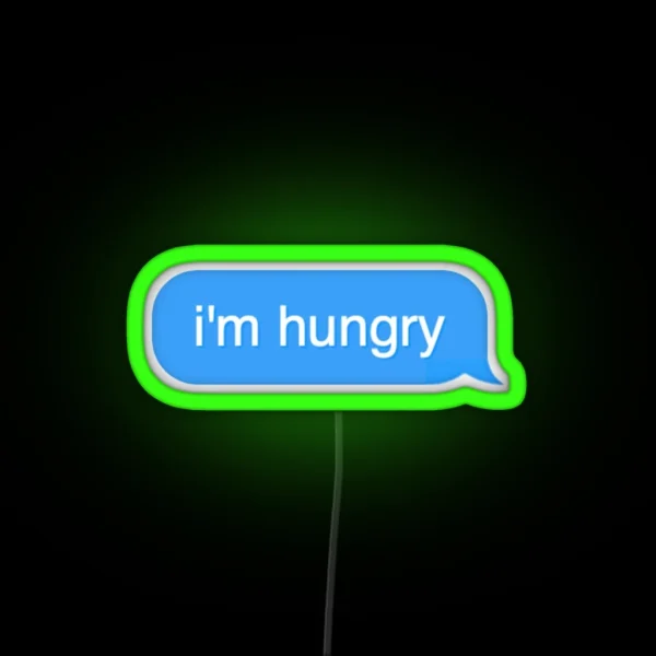 I M Hungry RGB Neon Sign