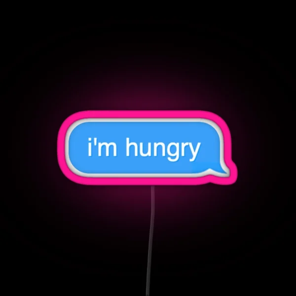 I M Hungry RGB Neon Sign