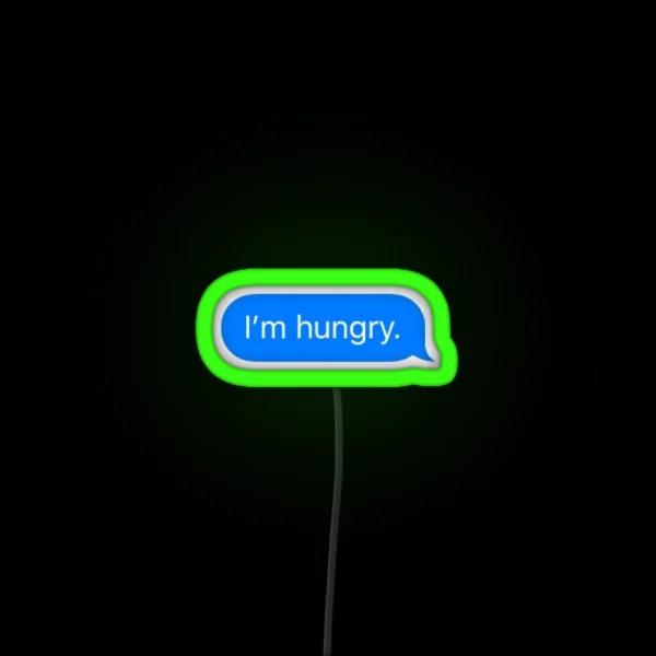 I M Hungry Text RGB Neon Sign