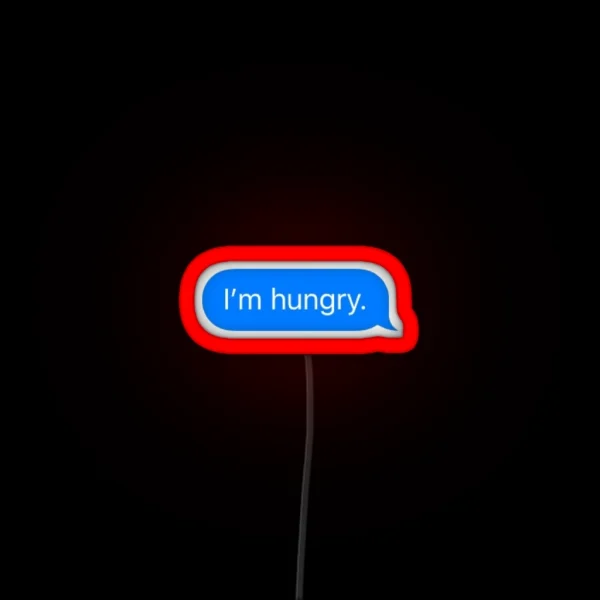 I M Hungry Text RGB Neon Sign