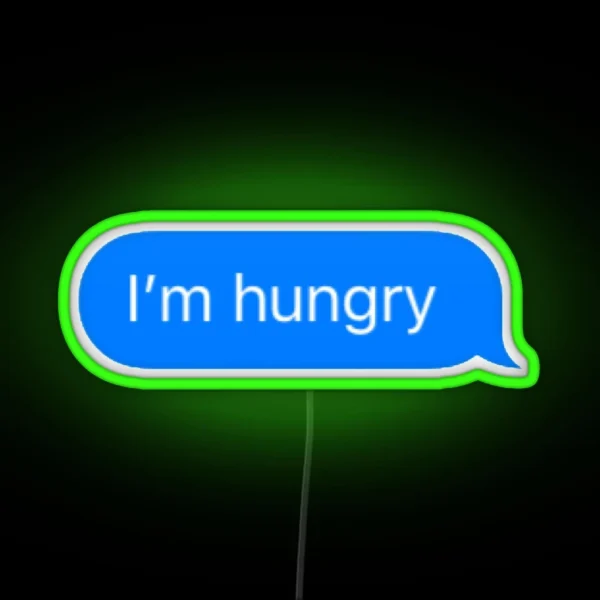 I M Hungry Text RGB Neon Sign