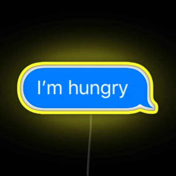 I M Hungry Text RGB Neon Sign