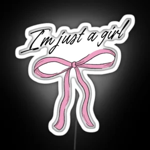 I M Just A Girl RGB Neon Sign