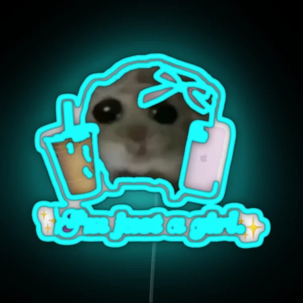 I M Just A Girl Sad Hamster RGB Neon Sign