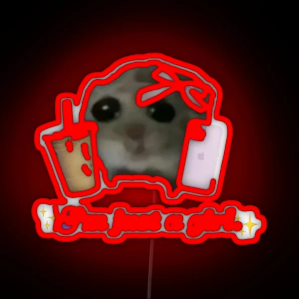 I M Just A Girl Sad Hamster RGB Neon Sign