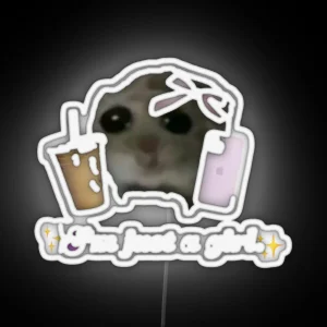 I M Just A Girl Sad Hamster RGB Neon Sign