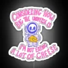 LED Cheese Humor Warning Sign with RGB Neon Display Messages