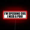 Amusing speed-themed novelty sign for car bumpers and windows.