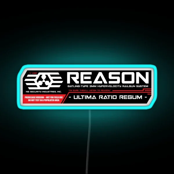 I M Sure They Ll Listen To Reason RGB Neon Sign