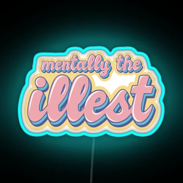 I M The Illest RGB Neon Sign