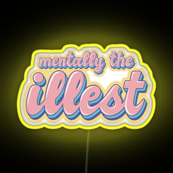 I M The Illest RGB Neon Sign