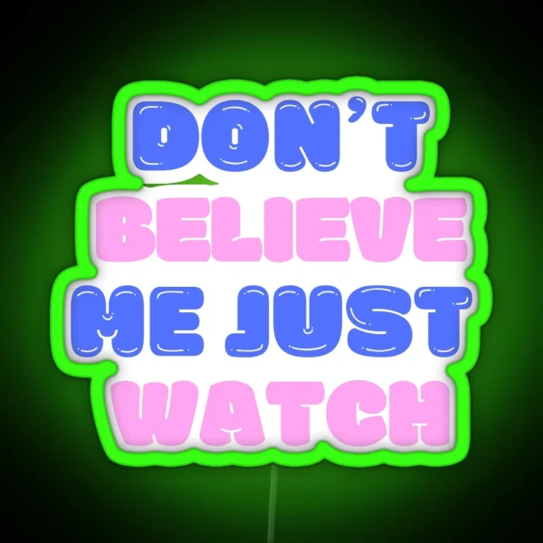 I M Too Hot Up Town Funk Bruno Mars RGB Neon Sign