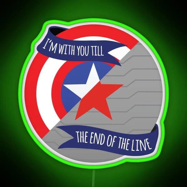 I M With You Till The End Of The Line Stevebucky RGB Neon Sign