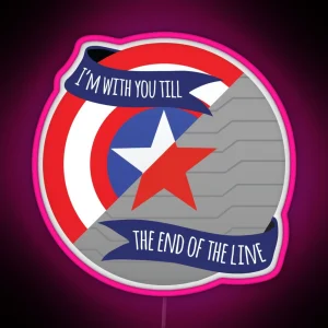 I M With You Till The End Of The Line Stevebucky RGB Neon Sign