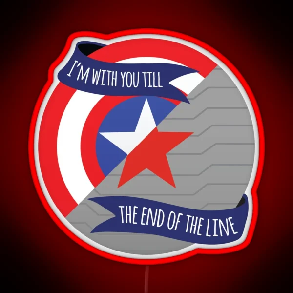 I M With You Till The End Of The Line Stevebucky RGB Neon Sign