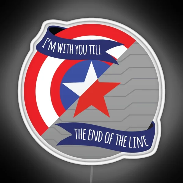 I M With You Till The End Of The Line Stevebucky RGB Neon Sign